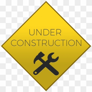 Under Construction Sign - Sign, HD Png Download