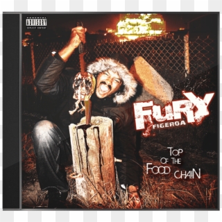 Fury Figeroa Top Of The Food Chain - Poster, HD Png Download - 680x670 ...