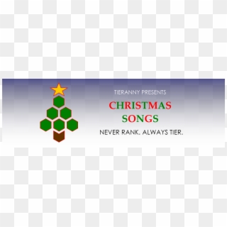 Your Official Tiering Of Christmas Songs - Graphic Design, HD Png Download