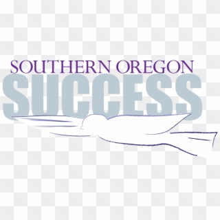 Southern Oregon Success - Poster, HD Png Download