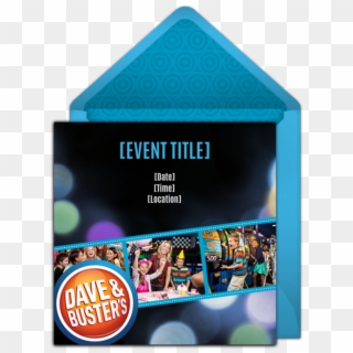 Dave & Buster's - Dave And Busters Birthday Invitation, HD Png Download