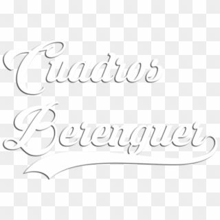 Cuadros Berenguer - Calligraphy, HD Png Download