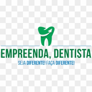 Empreenda Dentista Empreenda Dentista - Graphic Design, HD Png Download