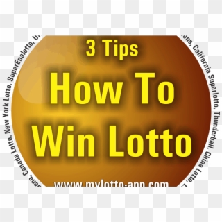 How To Win The Lotto 3 Tips To Increase Your Chances - Circle, HD Png Download
