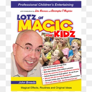 Lotz Of Magic For Kidz By John Breeds - Kidz Magic, HD Png Download
