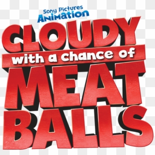 Cloudy With A Chance Of Meatballs - Poster, HD Png Download