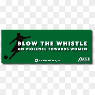 'blow The Whistle' Football Banner White Ribbon Uk - Graphic Design, HD Png Download