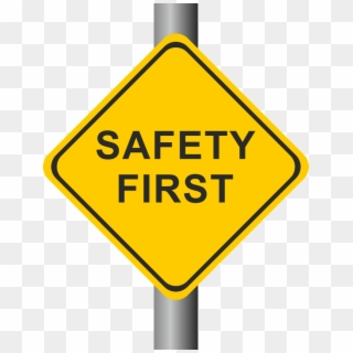 Clipart Road Signboard - Safety First, HD Png Download