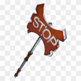 Large Size Of Fornite - Stop Axe Fortnite, HD Png Download
