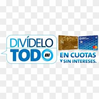 Logo Dividelo Todo Tarjetas Bi 3-02 - Bi Credit, HD Png Download