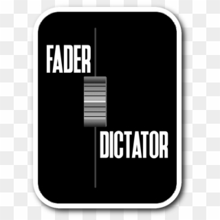 Fader Dictator, HD Png Download