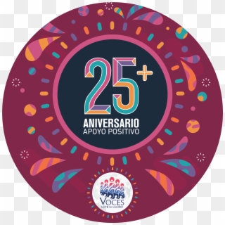 25 Años Positivos - Dcadv's 25th Anniversary Celebration, HD Png Download