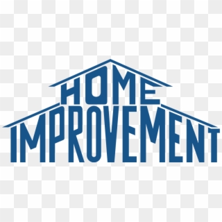 From Home To Prison Cell Don't Use Debt For Home Improvement - Home Improvement Show Logo, HD Png Download