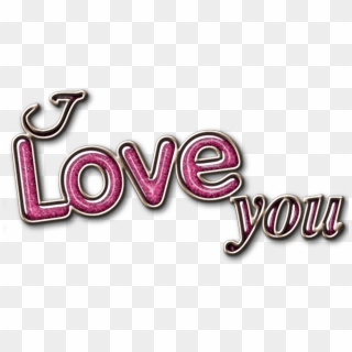 My True Love, Gifs, I Love You Images, Word Art, Love - Love You Images Transparent, HD Png Download