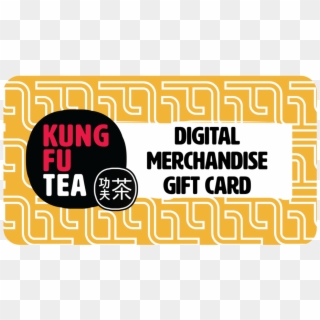 Kung Fu Tea Digital Merchandise Gift Card - Kung Fu Tea Gift Card, HD Png Download
