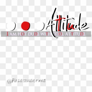 Attitude PNG Transparent Images Free Download | Vector Files | Pngtree