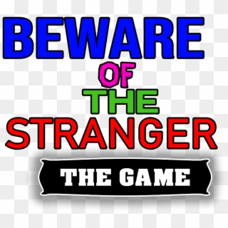 Beware Of The Stranger - Cement, HD Png Download