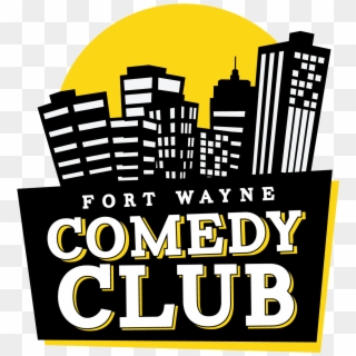 Fort Wayne Comedy Club, HD Png Download