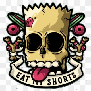#bart #bartsimpsons #esqueleto #arte - Bart Eat My Shorts, HD Png Download
