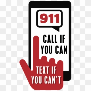 Text To 9 1 1 Capabilities Are Available Throughout - Text To 911 Graphic, HD Png Download
