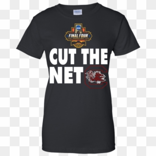 South Carolina Gamecocks Cut The Net Ladies Shirt Tula - Shirt I Am 39 Plus Middle Finger, HD Png Download
