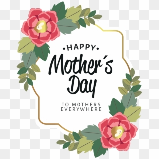 Happy Mother's Day - Garden Roses, HD Png Download