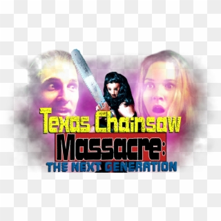 The Return Of The Texas Chainsaw Massacre Image - Poster Texas Chainsaw Massacre The Next Generation, HD Png Download