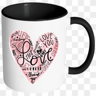 Heart Full Of Love Words Color Accent Coffee Mug - Mug Drawing Love Heart, HD Png Download
