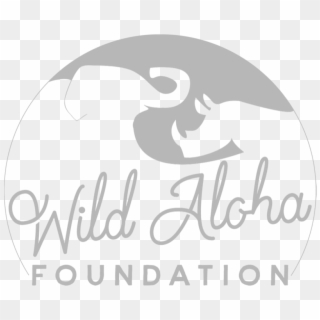 Wild Aloha Foundation - Calligraphy, HD Png Download