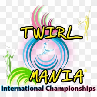 February 15-18, - Twirl Mania Logo, HD Png Download