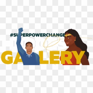 #superpowerchange Heroes Gallery - Properati, HD Png Download