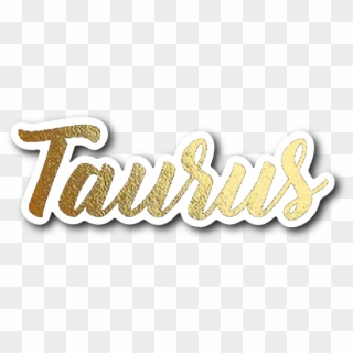Taurus Gold Lettering Vinyl Sticker - Emblem, HD Png Download