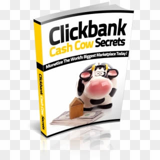 Clickbank Cash Cow Secrets - Clickbank, HD Png Download