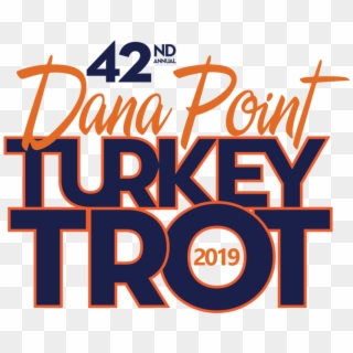 The Dana Point Turkey Trot Is The Nation's Sixth Largest - Poster, HD Png Download