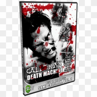 Sami Callihan Dvd Callihan Death Machine The Sami Callihan - Poster, HD Png Download