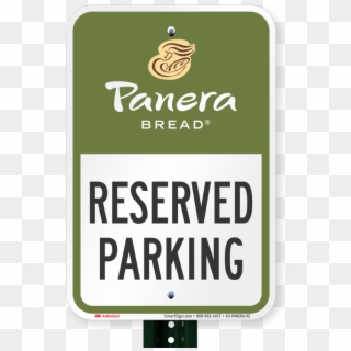 Reserved Parking Signs, Panera Bread - Parking Sign, HD Png Download