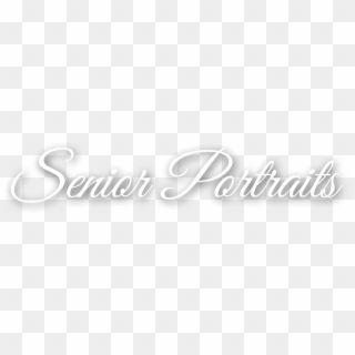 Senior Portraits - Calligraphy, HD Png Download