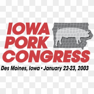 Iowa Pork Congress Logo Png Transparent - Poster, Png Download