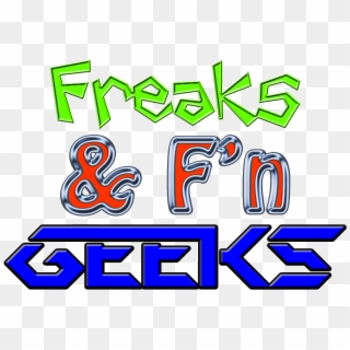 Freaks & F'n Geeks - Graphic Design, HD Png Download