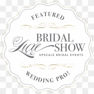 Bridal Show - Label, HD Png Download
