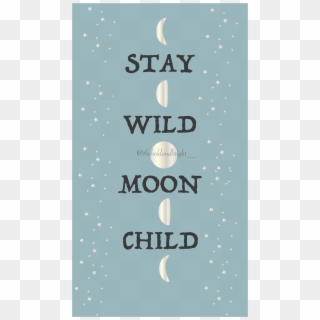Wild Child Wild Soul Quote Png, Transparent Png
