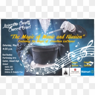 The Magic Of Music And Illusion @ Rod Bushey Performing - Poster, HD Png Download