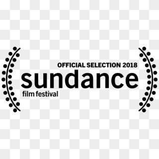 Sff18 Laurels Officialselection - Sundance Official Selection 2018, HD Png Download