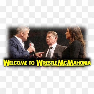 Welcome To Wrestlemcmahonia - Shane Mcmahon Stephanie Mcmahon Mr Mcmahon, HD Png Download