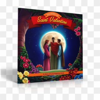The Story Of Saint Valentine, HD Png Download