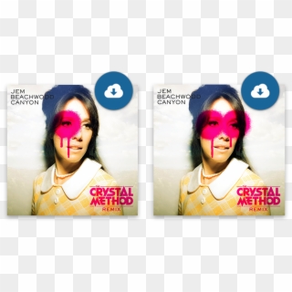 The Crystal Method “beachwood Canyon” Single Remix - Jem Beachwood Canyon, HD Png Download