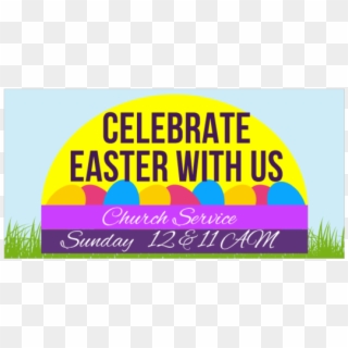 Celebrate Easter With Us Vinyl Banner With Egg Basket - Graphic Design, HD Png Download