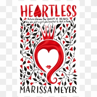 We Have The Final Uk Cover For Heartless By Marissa - Heartless Marissa Meyer Saga, HD Png Download