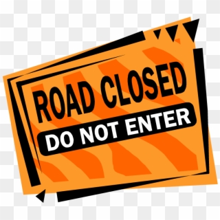Thursday Morning Road Closures In Northern Oklahoma - Road Closed, HD Png Download