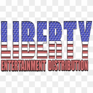 Liberty Entertainment Distribution Group - Flag Of The United States, HD Png Download